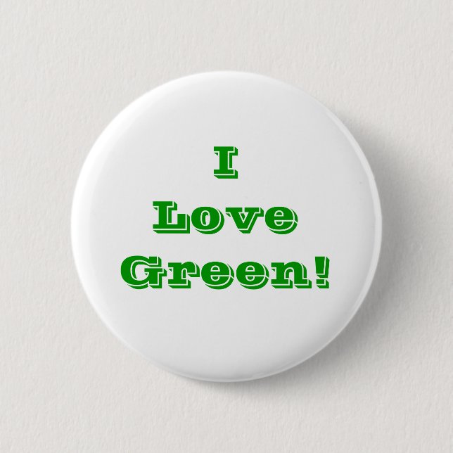 Bóton Redondo 5.08cm Button I Love Green (Frente)