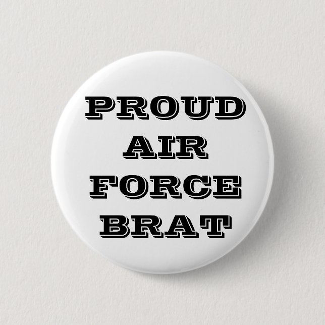 Bóton Redondo 5.08cm Button Proud Air Force Brat (Frente)