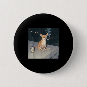Bóton Redondo 5.08cm Cachorro engraçado fumando meme chihuahua cigarro