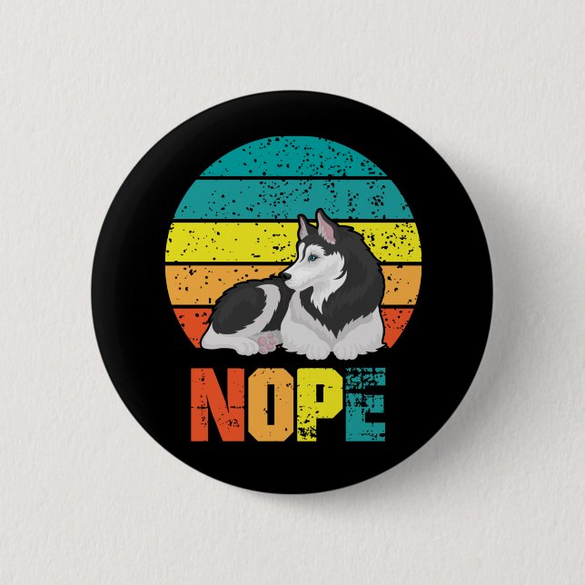 Bóton Redondo 5.08cm Cachorro Engraçado Rouco Teimoso (Frente)