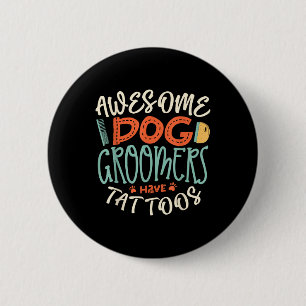 Bóton Redondo 5.08cm Cachorros Fantásticos Têm Cachorros De Tatuagem Fa