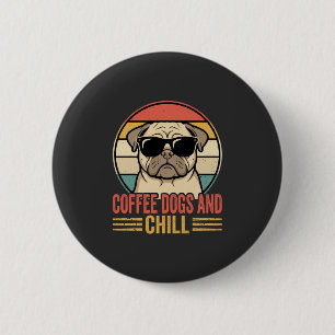 Bóton Redondo 5.08cm Cães de Café e Pug Retro Chill