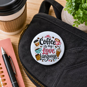 Bóton Redondo 5.08cm Café Engraçado é Minha Linguagem do Amor