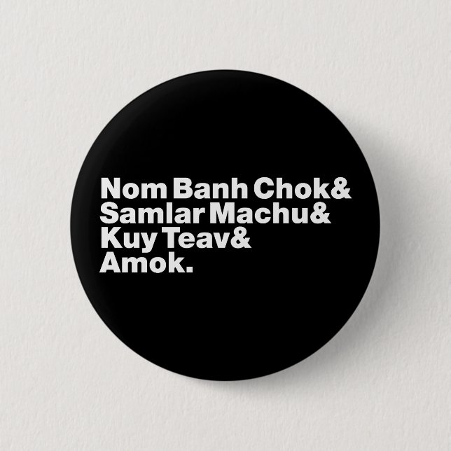 Bóton Redondo 5.08cm Cambojano / Comida Khmer Street (Frente)