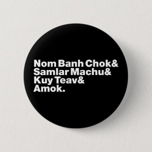 Bóton Redondo 5.08cm Cambojano / Comida Khmer Street