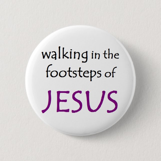 Bóton Redondo 5.08cm caminhando com Jesus (Frente)