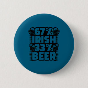 Bóton Redondo 5.08cm Camisa 67 Irlandês 33 Cerveja Seis