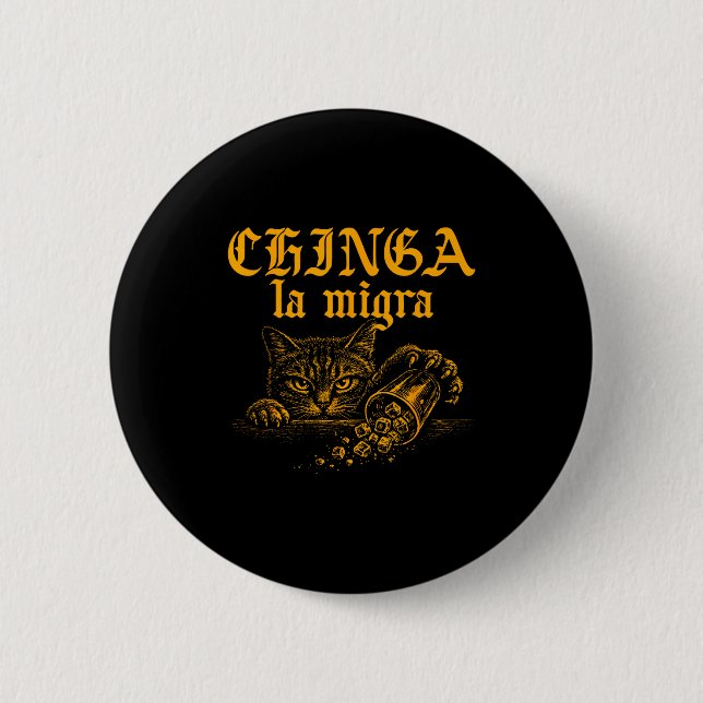 Bóton Redondo 5.08cm Camisa Chinga La Migra Retro Cat (Frente)