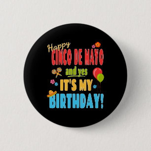 Bóton Redondo 5.08cm Camisa de Aniversário Feliz Cinco De Mayo - Aniver