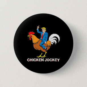 Bóton Redondo 5.08cm Camisa engraçada do Jockey de Frango Trump Meme de