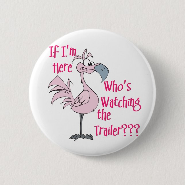 Bóton Redondo 5.08cm Camisa Engraçado do Parque Trailer (Frente)