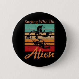 Bóton Redondo 5.08cm Camisa Surfing With The Alien Clic Vintage