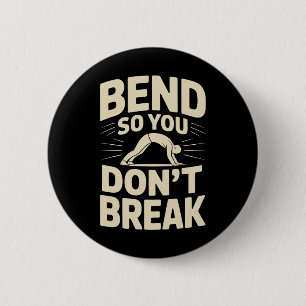 Bóton Redondo 5.08cm Camiseta de Motivação para Pose de Yoga Dobrar par