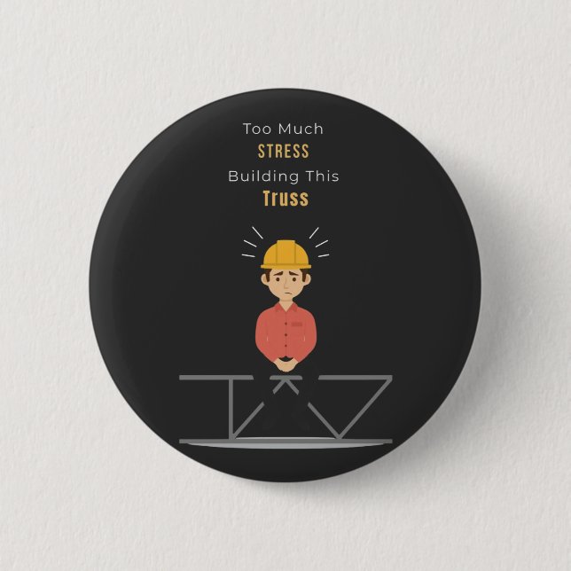 Bóton Redondo 5.08cm Camiseta engraçada de engenheiro civil (Frente)
