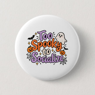 Bóton Redondo 5.08cm Camiseta engraçada de Halloween: Muito Assustador