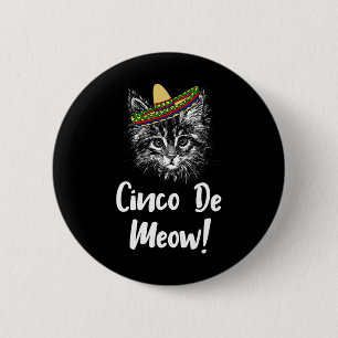 Bóton Redondo 5.08cm Camiseta Engraçada Do Gato Cinco De Mayo Para Gato