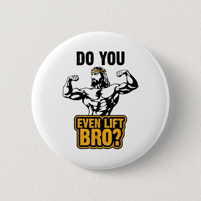 Bóton Redondo 5.08cm Camiseta Jesus Bodybuilding - Você Levanta Ferro M (Frente)