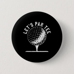 Bóton Redondo 5.08cm Camiseta Lets Par Diversão Presente para Golfista