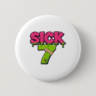 Bóton Redondo 5.08cm Camiseta Meme Sick Seven Six Seven Diversão com Jo