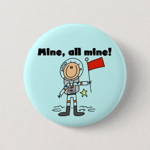 Bóton Redondo 5.08cm Camisetas e presentes Astronauta Minha, Minha