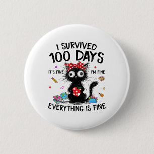 Bóton Redondo 5.08cm Camisetas engraçadas de gato eu sobrevivi 100 dias