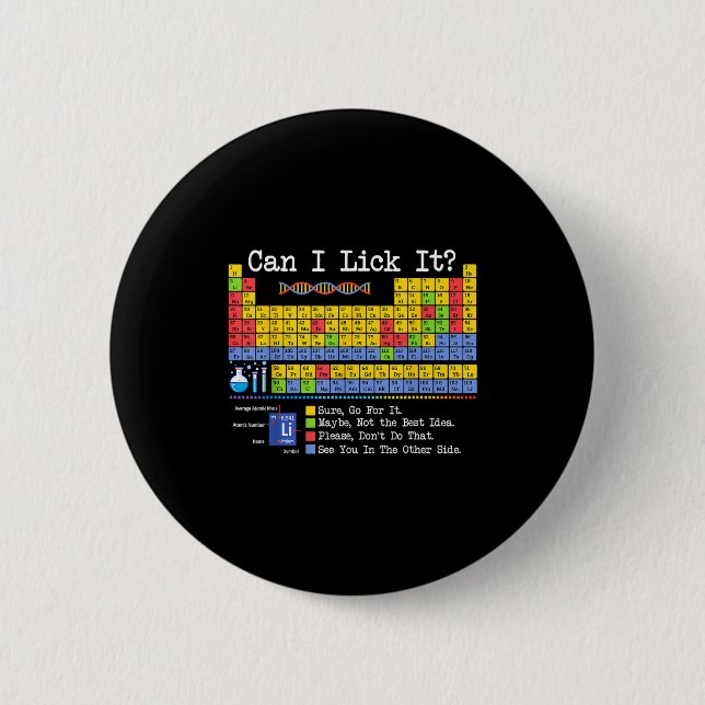 Bóton Redondo 5.08cm Can I Lick It Periodic Table Funny Science Teacher (Frente)