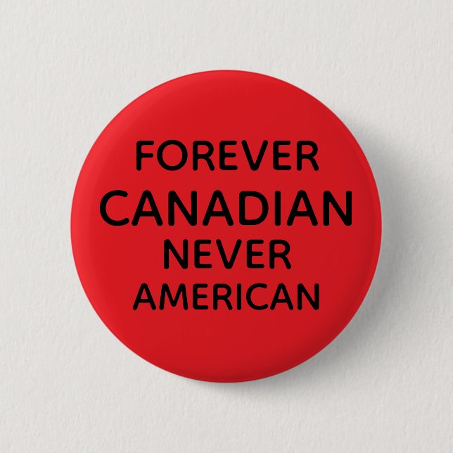 BÓTON REDONDO 5.08CM CANADENSE PARA SEMPRE (Frente)