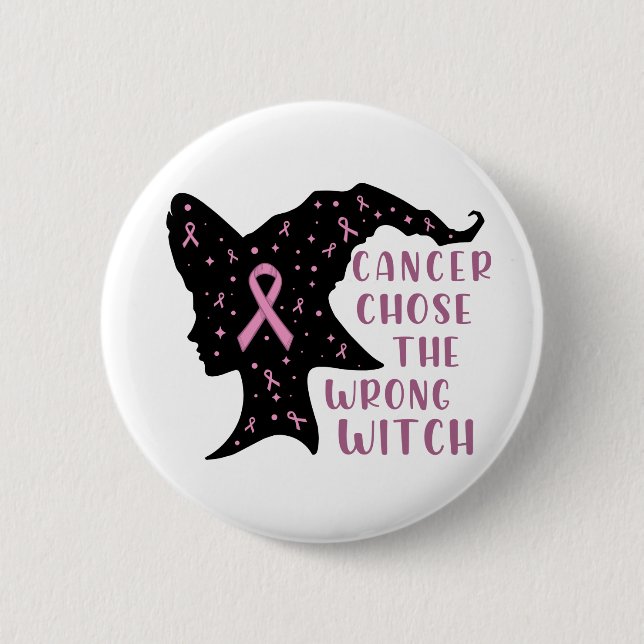 Bóton Redondo 5.08cm Cancer escolheu a bruxa errada (Frente)