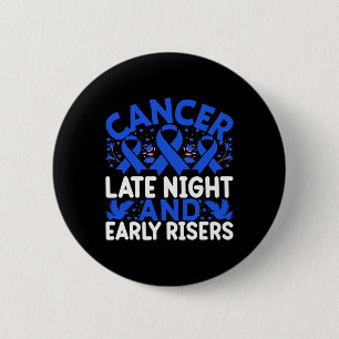 Bóton Redondo 5.08cm Cancer tarde da noite e primeiros risers - Cancer
