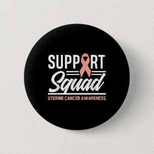 Bóton Redondo 5.08cm Cancer Warrior Support Squad Uterine Cancer Awaren