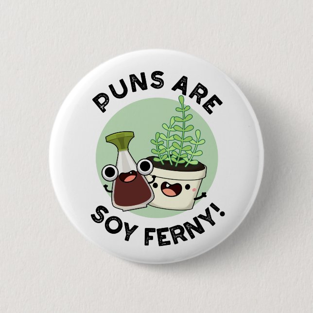 Bóton Redondo 5.08cm Canhões De Soy Ferny Funny Soy Moles Planta (Frente)