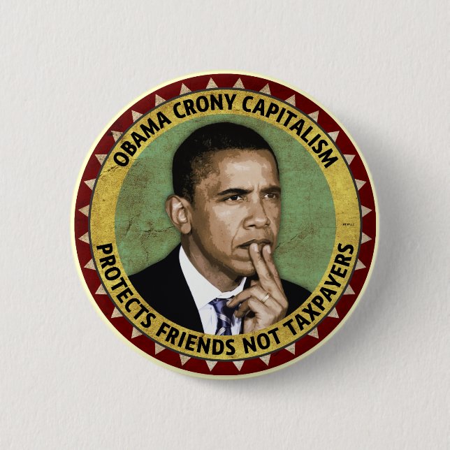 Bóton Redondo 5.08cm Capitalismo Obama Crony (Frente)