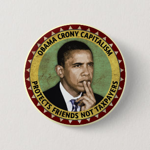Bóton Redondo 5.08cm Capitalismo Obama Crony