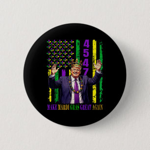 Bóton Redondo 5.08cm Carnaval de Trump engraçado Faça o Mardi Gras Gran