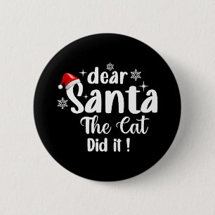 Bóton Redondo 5.08cm Caros Papais noeis, O Gato Fez Um Natal Engraçado