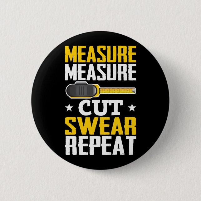 Bóton Redondo 5.08cm Carpinteiro Engraçado Piada de madeira Handyman (Frente)