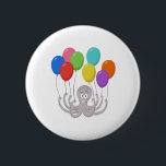 Bóton Redondo 5.08cm Cartoon Octopus Colorful Balloons<br><div class="desc">Funny cartoony Octopus smiles and holds eight colorful balloons in each tentacle. Nice and cute birthday gift for kid.</div>