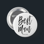 Bóton Redondo 5.08cm Casamento feito sob encomenda do melhor estilo<br><div class="desc">Um pouco algo para seu melhor homem ultra especial. Tenha-os felizes estar por seu lado em seu dia especial do matrimônio com este botão conhecido personalizado original. Caracteriza as palavras o "melhor homem" em um texto elegante do estilo do roteiro. Debaixo disto é um ponto para um nome feito sob...</div>