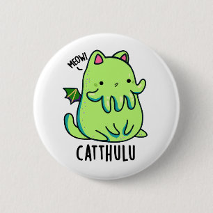 Bóton Redondo 5.08cm Catthulu Funny Cthulhu Cat Pun