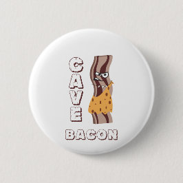 Bóton Redondo 5.08cm Cave Bacon