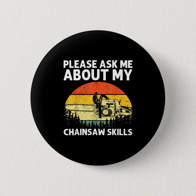 Bóton Redondo 5.08cm Chainsaw Art For Men Women Lumberjack Arborist Cha (Frente)