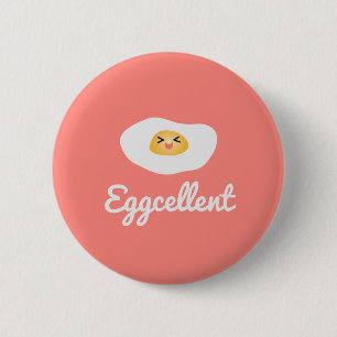 Bóton Redondo 5.08cm Chalaça cómico da comida de Eggcellent do ovo
