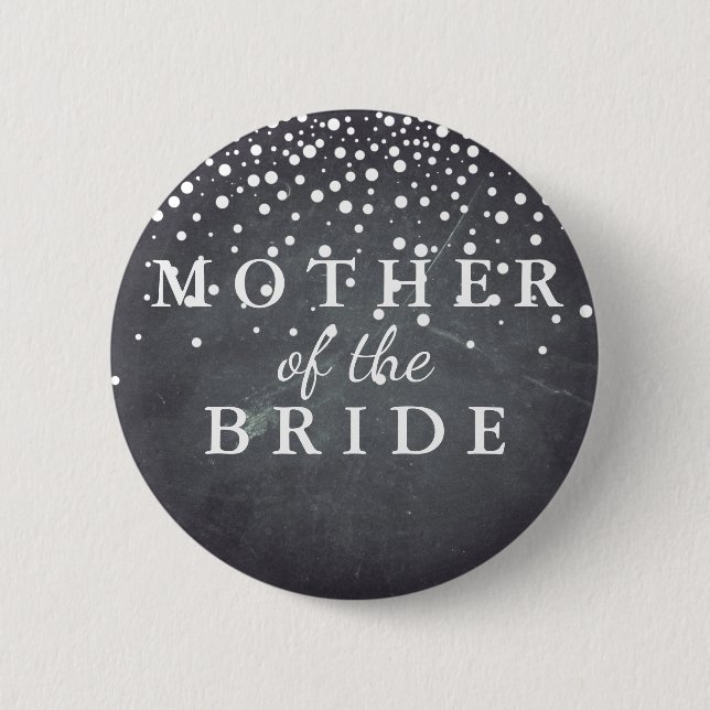 Bóton Redondo 5.08cm Chalkboard Glitter Mãe do Casamento Bride (Frente)