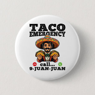 Bóton Redondo 5.08cm Chamada De Emergência De Taco Engraçado 9 Juan Par