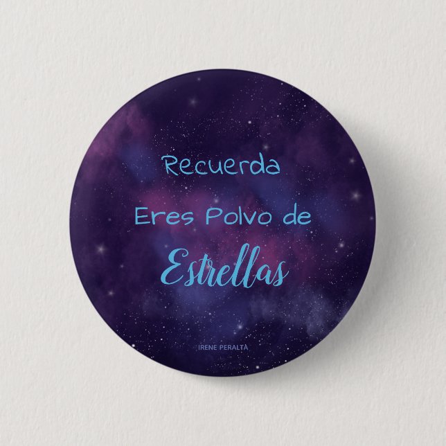 Bóton Redondo 5.08cm Chapa Eres Polvo de Estrellas (Frente)