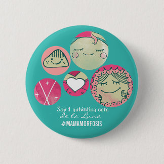 Bóton Redondo 5.08cm Chapa redonda 5cm Soy 1 auténtica cara de la Luna