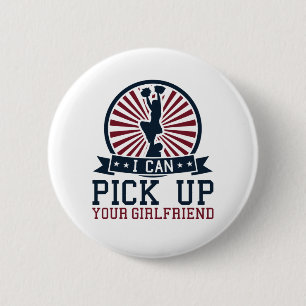 Bóton Redondo 5.08cm Cheerleader Engraçado, Eu Pego Seu Namorada