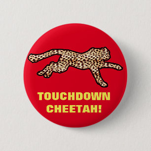 BÓTON REDONDO 5.08CM CHEETAH TOCHDOWN!