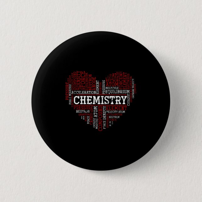 Bóton Redondo 5.08cm Chemist Valentines Day Gift Science Chemistry  (Frente)
