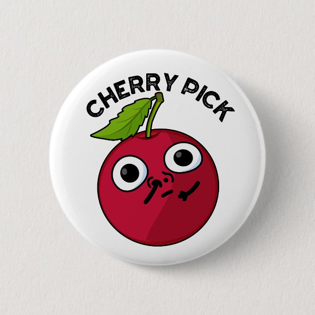 Bóton Redondo 5.08cm Cherry Pick Funny Fruta Pun (Frente)